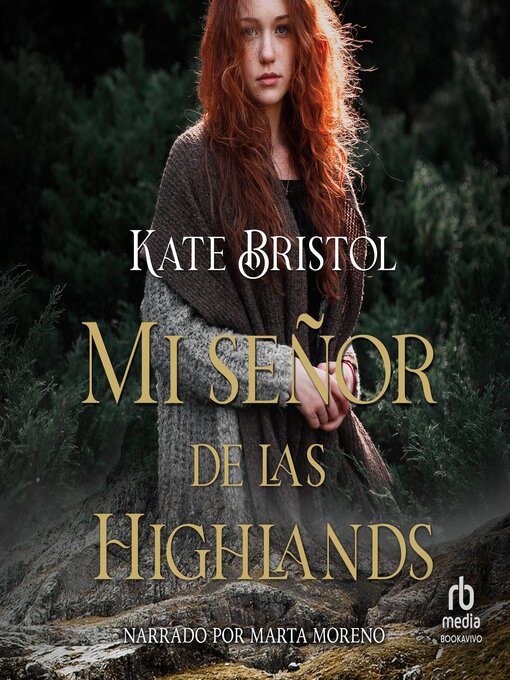 Title details for Mi señor de las Highlands by Kate Bristol - Available